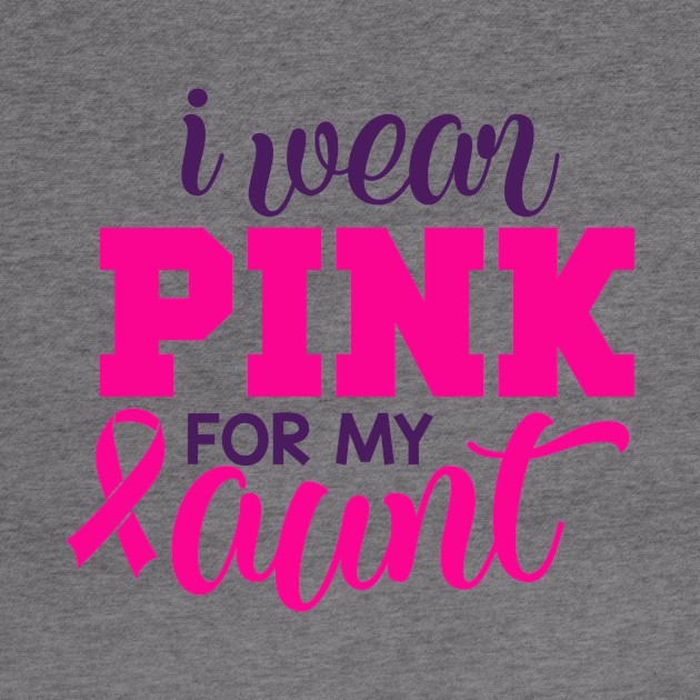 I Wear Pink for My Aunt by Fox1999